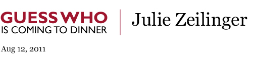 Guess Who’s Coming to Dinner - Julie-Zelinger Guess Who’s Coming to Dinner - Julie-Zelinger